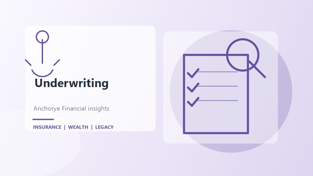 Demystifying Underwriting: How Life Insurance Risk is Assessed
